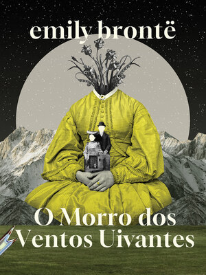 cover image of O morro dos ventos uivantes--coleção de bolso